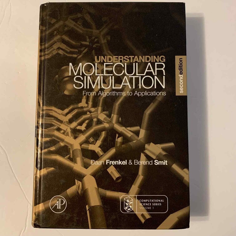 Understanding Molecular Simulation 2nd Ed Black 2002 Textbook